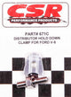 Bride de maintien de distributeur Ford V8 - Transparente